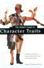 Cover art for The Writer's Guide to Character Traits: Includes Profiles of Human Behaviors and Personality Types (Writer's Market Library)