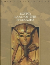 Cover art for Egypt: Land of the Pharaohs (Time-Life Lost Civilizations)