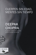Cover art for Cuerpos Sin Edad, Mentes Sin Tiempo (Spanish Edition)