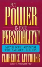 Cover art for Put Power in Your Personality!: Match Your Potential With America's Leaders
