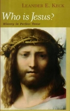 Cover art for Who Is Jesus?: History in Perfect Tense (Studies on Personalities of the New Testament)