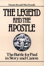 Cover art for The Legend and the Apostle: The Battle for Paul in Story and Canon