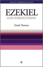 Cover art for God Strengthens: Ezekiel Simply Explained (Welwyn Commentary Series)