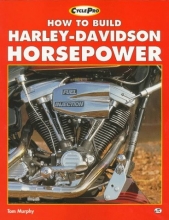 Cover art for How to Build Harley-Davidson Horsepower (Motorbooks International Cyclepro Series)