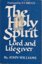 Cover art for The Holy Spirit, Lord and Life-giver: A Biblical introduction to the doctrine of the doctrine of the Holy Spirit