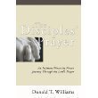 Cover art for The Disciples' Prayer: An Intimate Phrase by Phrase Journey Through the Lord's Prayer