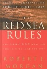 Cover art for The Red Sea Rules: 10 God-Given Strategies For Difficult Times