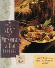 Cover art for The Best of Vietnamese & Thai Cooking: Favorite Recipes from Lemon Grass Restaurant and Cafes
