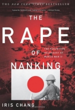 Cover art for The Rape of Nanking: The Forgotten Holocaust of World War II