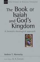 Cover art for The Book of Isaiah and God's Kingdom: A Thematic-Theological Approach (New Studies in Biblical Theology)