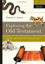 Cover art for Exploring the Old Testament: A Guide to the Psalms & Wisdom Literature (Exploring the Bible)