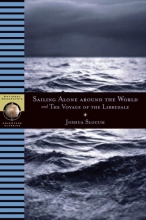 Cover art for Sailing Alone Around the World and The Voyage of the Libredade (National Geographic Adventure Classics)