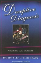 Cover art for Deceptive Diagnosis: When Sin Is Called Sickness
