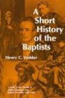 Cover art for A Short History of the Baptists