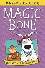 Cover art for Don't Mess with the Ninja Puppy! #6 (Magic Bone)