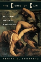Cover art for The Curse of Cain: The Violent Legacy of Monotheism