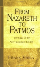 Cover art for From Nazareth to Patmos: The Saga of the New Testament Church
