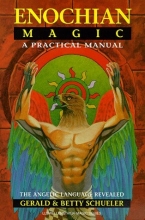 Cover art for Enochian Magic: A Practical Manual: The Angelic Language Revealed (Llewellyn's high magick series)