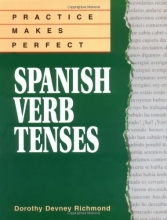 Cover art for Practice Makes Perfect: Spanish Verb Tenses