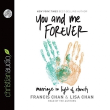 Cover art for You and Me Forever: Marriage in Light of Eternity