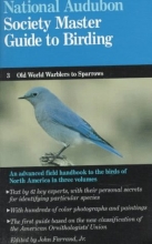 Cover art for The Audubon Society Master Guide to Birding, Vol. 3: Old-World Warblers-Sparrows