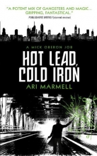Cover art for Hot Lead, Cold Iron: A Mick Oberon Job Book 1