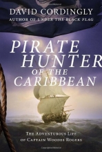 Cover art for Pirate Hunter of the Caribbean: The Adventurous Life of Captain Woodes Rogers