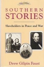 Cover art for Southern Stories: Slaveholders in Peace and War