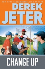 Cover art for Change Up (Jeter Publishing)
