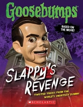 Cover art for Goosebumps The Movie: Slappy's Revenge: Twisted Tricks from the World's Smartest Dummy