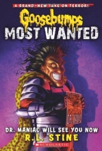 Cover art for Dr. Maniac Will See You Now (Goosebumps Most Wanted #5)