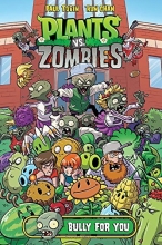 Cover art for Plants vs. Zombies Volume 3: Bully For You