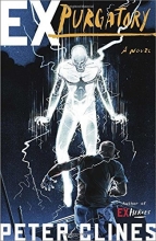 Cover art for Ex-Purgatory: A Novel (Ex-Heroes #4)