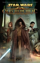 Cover art for Star Wars: The Old Republic Volume 2 - Threat of Peace (Star Wars: The Old Republic (Quality Paper))