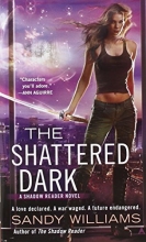Cover art for The Shattered Dark (Shadow Reader)