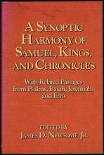 Cover art for A Synoptic Harmony of Samuel, Kings, and Chronicles: With related passages from Psalms, Isaiah, Jeremiah, and Ezra
