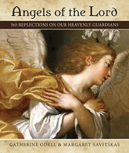 Cover art for Angels of the Lord: 365 Reflections on Our Heavenly Guardians
