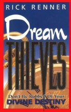 Cover art for Dream Thieves: Don't Be Robbed of Your Divine Destiny