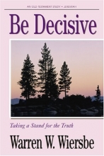 Cover art for Be Decisive (Jeremiah): Taking a Stand for the Truth (The BE Series Commentary)