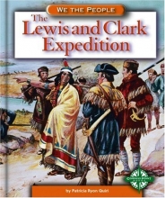 Cover art for The Lewis and Clark Expedition (We the People: Expansion and Reform)