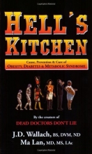 Cover art for Hell's Kitchen: Causes, Prevention and Cure of Obesity, Diabetes and Metabolic Syndrome