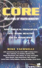 Cover art for The Core Realities of Youth Ministry: Nine Biblical Principles That Mark Healthy Youth Ministries