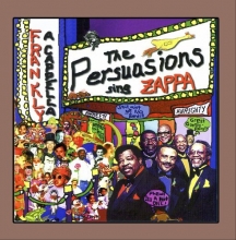 Cover art for Frankly a Cappella: The Persuasions Sing Zappa