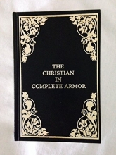 Cover art for The Christian in Complete Armor: A Treatise of the Saint's War Against the Devil (Volume 2 of the 12 Volume Set, The 50 Greatest Christian Classics)
