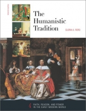 Cover art for The Humanistic Tradition, Book 4: Faith, Reason, and Power in the Early Modern World