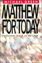 Cover art for Matthew for Today: Expository Study of Matthew