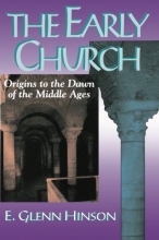 Cover art for The Early Church: Origins to the Dawn of the Middle Ages