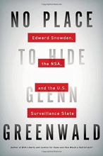 Cover art for No Place to Hide: Edward Snowden, the NSA, and the U.S. Surveillance State