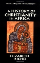 Cover art for A History of Christianity in Africa: From Antiquity to the Present