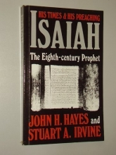 Cover art for Isaiah: The Eighth Century Prophet : His Times and His Preaching